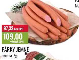 PÁRKY JEMNÉ cena za 1Kg