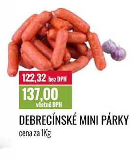 DEBRECÍNSKÉ MINI PÁRKY cena za 1Kg 