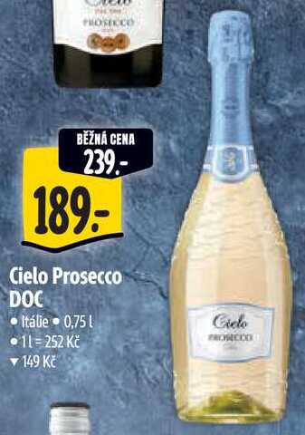 Cielo Prosecco DOC, 0,75 l