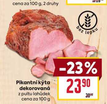 Pikantní kýta dekorovaná z pultu lahůdek cena za 100g