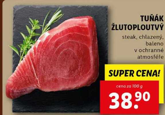 TUŇÁK ŽLUTOPLOUTVÝ, cena za 100 g 