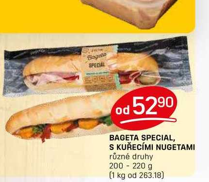 BAGETA SPECIAL, S KUŘECÍMI NUGETAMI různé druhy 200-220 g