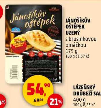 JÁNOŠÍKŮV OŠTĚPEK UZENÝ s brusinkovou omáčkou, 175 g 