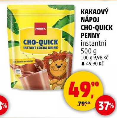 KAKAOVÝ NÁPOJ CHO-QUICK PENNY instantní, 500 g