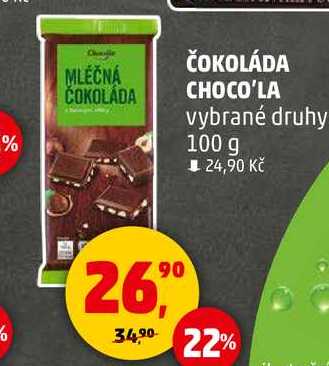 ČOKOLÁDA CHOCO'LA vybrané druhy, 100 g  