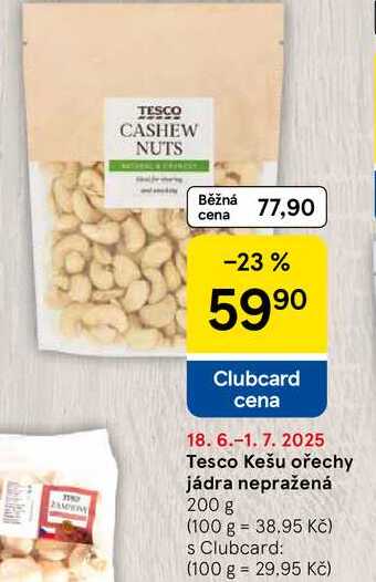Tesco Kešu ořechy jádra nepražená, 200 g 