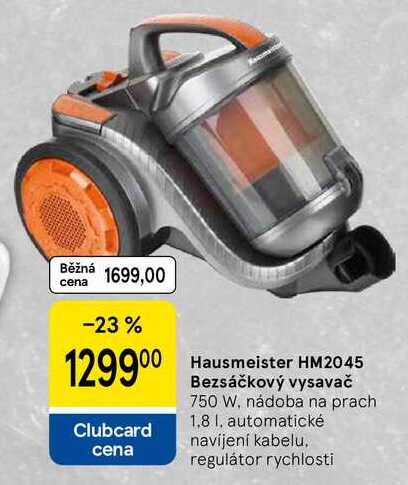 Hausmeister HM2045 Bezsáčkový vysavač 750 W, nádoba na prach 1.8 1. automatické navíjení kabelu. regulátor rychlosti 
