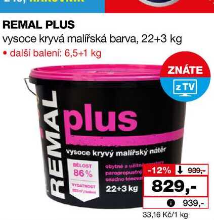 REMAL PLUS vysoce kryvá malířská barva, 22+3 kg  
