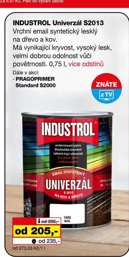 INDUSTROL Univerzál S2013 Vrchní email syntetický lesklý na dřevo a kov. Má vynikající kryvost, vysoký lesk, velmi dobrou odolnost vůči povětrnosti. 0,75l
