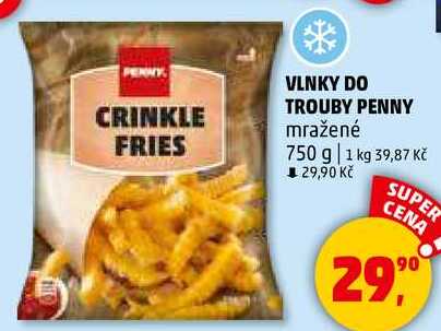 VLNKY DO TROUBY PENNY mražené, 750 g  