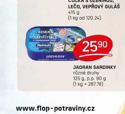 JADRAN SARDINKY různé druhy 125 g, p.p. 90 g