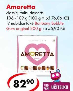 Amoretta, 106-109 g  