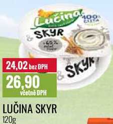 LUČINA SKYR 120g 
