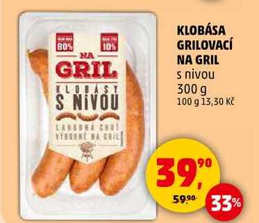 KLOBÁSA GRILOVACÍ NA GRIL s nivou, 300 g 