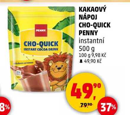 KAKAOVÝ NÁPOJ CHO-QUICK PENNY instantní, 500 g