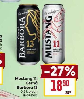 Mustang 11, Černá Barbora 13 0,51, plech
