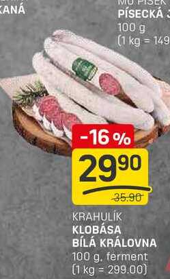 KLOBÁSA BÍLÁ KRÁLOVNA 100 g