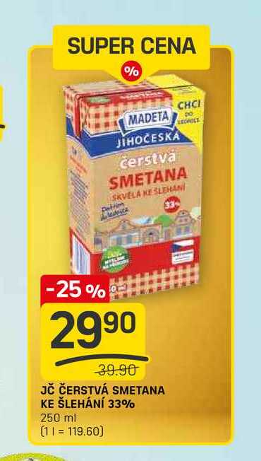 JČ ČERSTVÁ SMETANA KE ŠLEHÁNÍ 33% 250 ml