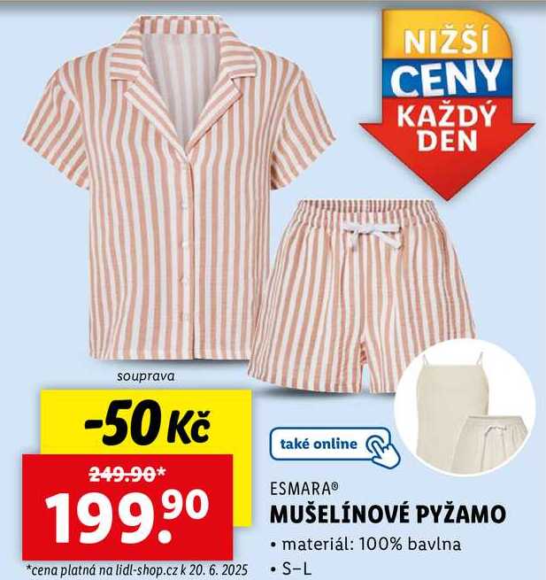 MUŠELÍNOVÉ PYŽAMO 