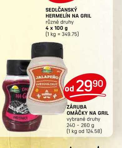 ZÁRUBA OMÁČKY NA GRIL vybrané druhy 240-260 g 