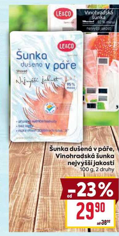 Šunka dušená v páře, Vinohradská šunka nejvyšší jakosti 100g