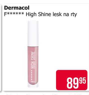 Dermacol F****** High Shine lesk na rty 