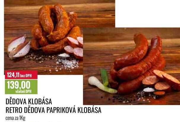 DĚDOVA KLOBÁSA RETRO DĚDOVA PAPRIKOVÁ KLOBÁSA cena za 1Kg 