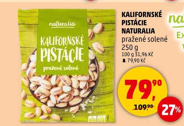 KALIFORNSKE PISTÁCIE NATURALIA Ex pražené solené, 250 g 