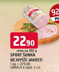 Sport šunka nejvyšší jakosti 100g 