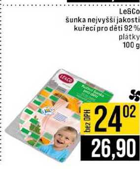 Le&Co šunka nejvyšší jakosti kuřecí pro děti 92% plátky 100 g 