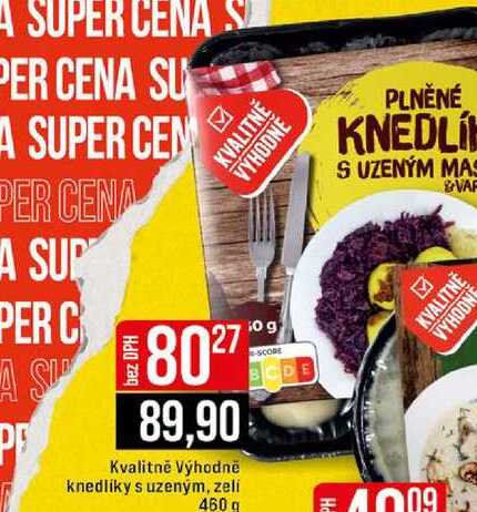 Kvalitně Výhodně knedlíky s uzeným, zelí 460g