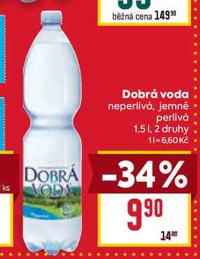 Dobrá voda neperlivá, jemně perlivá 1,5 l