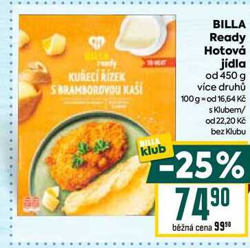 BILLA Ready Hotová jídla od 450 g  