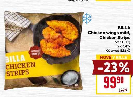   BILLA Chicken wings mild, Chicken Strips od 500 g 2 druhy 
