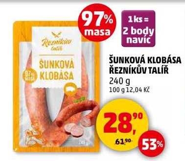 ŠUNKOVÁ KLOBÁSA ŘEZNÍKŮV TALÍŘ, 240 g 