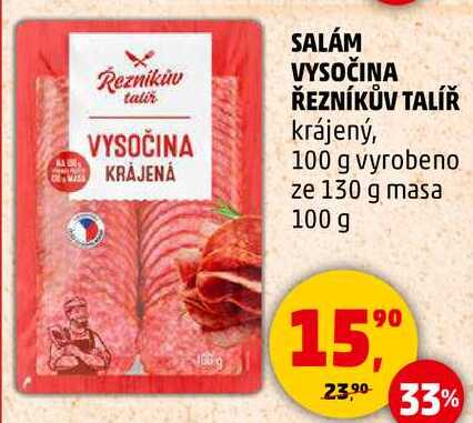 SALÁM VYSOČINA ŘEZNÍKŮV TALÍŘ krájený, 100 g