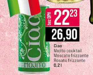 Ciao Mojito cocktail Moscato frizzante Rosato frizzante 0,2l 