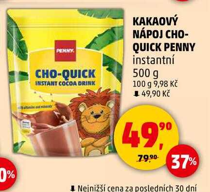 KAKAOVÝ NÁPOJ CHO- QUICK PENNY instantní, 500 g  