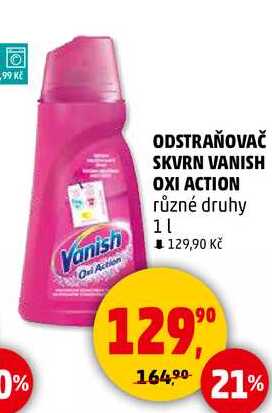 ODSTRAŇOVAČ SKVRN VANISH OXI ACTION různé druhy, 1 l 