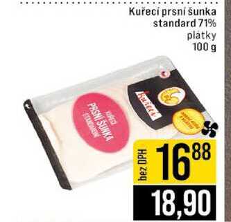 Kuřecí prsní šunka standard 71% platky 100 g 