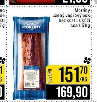 Morliny uzený vepřový bok bez kosti, s kůží cca 1,5 kg