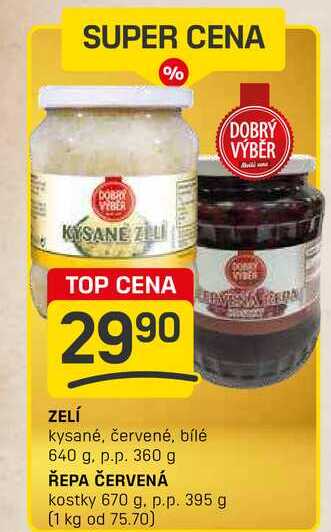 ZELÍ kysané, červené, bílé 640 g, p.p. 360 g