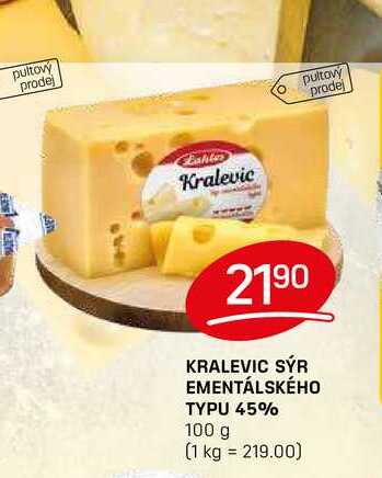 KRALEVIC SÝR EMENTÁLSKÉHO TYPU 45% 100 g