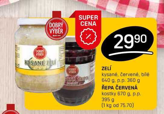 ZELÍ kysané, červené, bílé 640 g. p.p. 360 g 