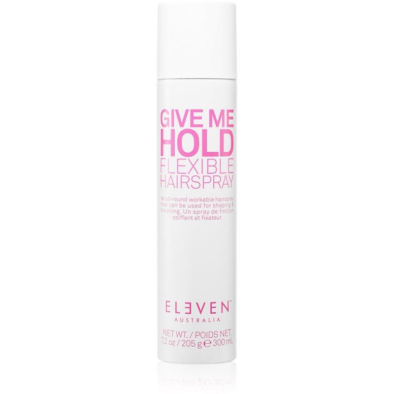 Eleven Australia Give Me Hold lak na vlasy se střední fixací 300 ml