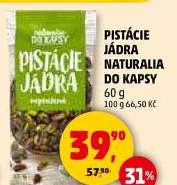 PISTÁCIE JÁDRA NATURALIA DO KAPSY, 60 g 