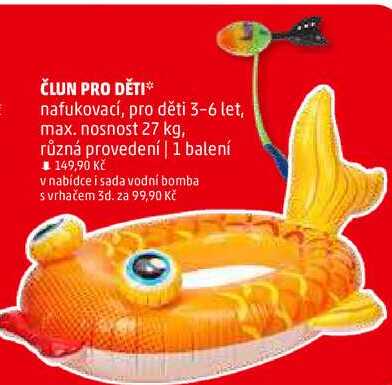 ČLUN PRO DĚTI, nafukovací, pro děti 3-6 let, max. nosnost 27 kg, různá provedení, 1 balení 