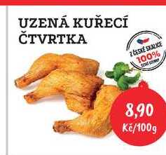 UZENÁ KUŘECÍ ČTVRTKA 100g 
