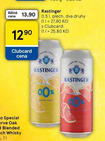 Rastinger, 0.5 l, plech, dva druhy 