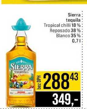 Sierra tequila Tropical chilli 18 % Reposado 38% Blanco 35% 0,7l